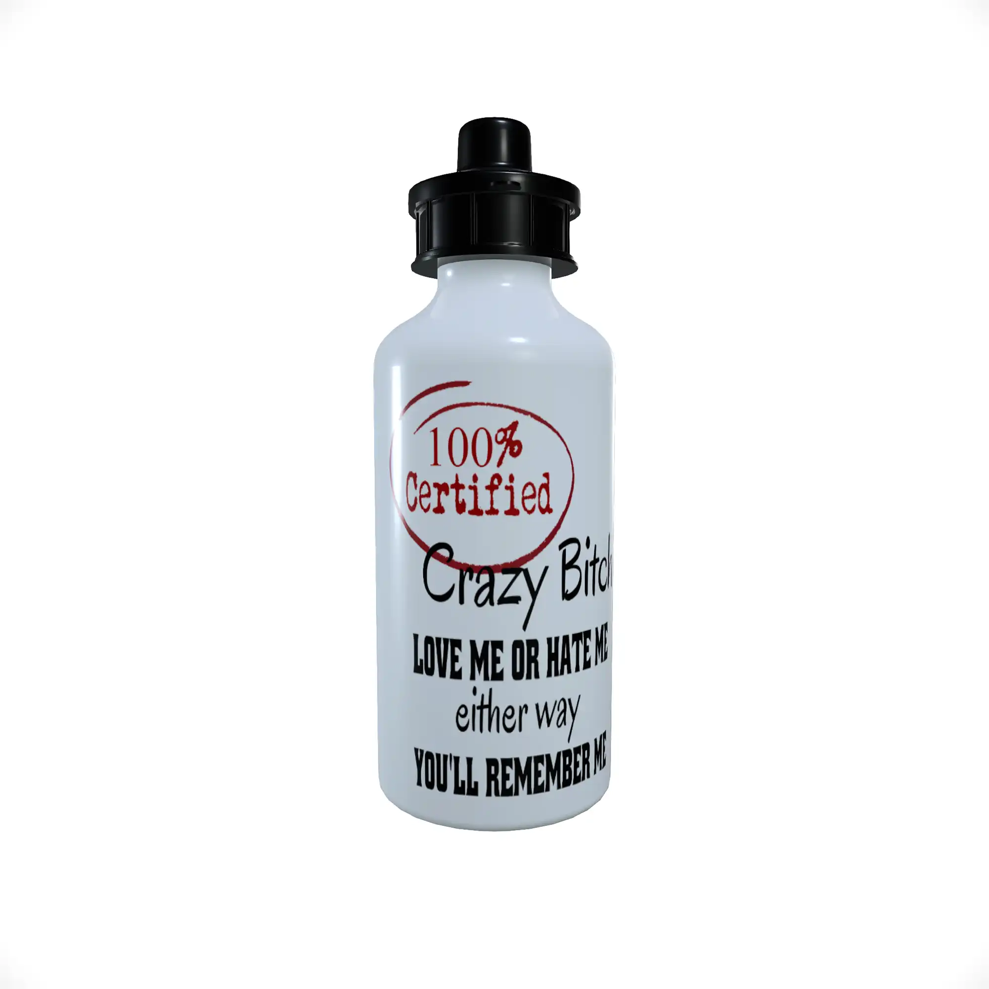 Crazy Bitch Sports Bottle, Funny Water Bottle, Custom Bottle - Click Image to Close